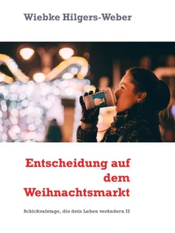 BoD - Books on Demand Wissen & Sachbücher|Erstlesebücher*Entscheidung auf dem Weihnachtsmarkt