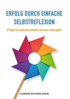 Erfolg durch einfache Selbstreflexion*BoD - Books on Demand Clearance