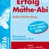 Erfolg im Mathe-Abi 2026 Leistungsfach Teil A Baden-Württemberg*Freiburger Verlag