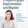 Springer-Verlag GmbH Gesundheit-Erfolgreich gegen Kopfschmerzen und Migräne
