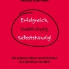 Erfolgreich, Unabhängig, Selbstständig!*BoD - Books on Demand Hot