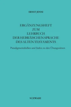Schwabe Verlag (Basel) Religion & Philosophie*Ergänzungsheft zum Lehrbuch der Hebräischen Sprache