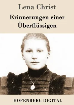 Erinnerungen einer Überflüssigen*Hofenberg New