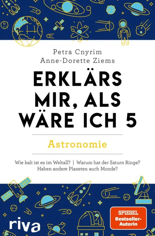 Münchner Verlagsgruppe Naturwissenschaften & Technik-Erklärs mir, als wäre ich 5 - Astronomie
