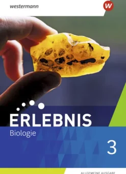Erlebnis Biologie 3. Schulbuch. Allgemeine Ausgabe*Westermann Schulbuch Best