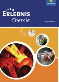 Schroedel Verlag GmbH Nach Fächern·Chemie-Erlebnis Chemie. Gesamtband. Hessen, Niedersachen, Rheinland-Pfalz