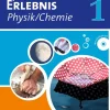Schroedel Verlag GmbH Nach Fächern·Chemie*Erlebnis Physik / Chemie 1. Schulbuch. Differenzierende Ausgabe. Niedersachsen