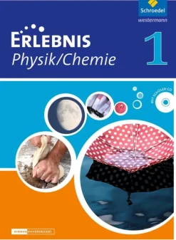 Schroedel Verlag GmbH Nach Fächern·Chemie*Erlebnis Physik / Chemie 1. Schulbuch. Differenzierende Ausgabe. Niedersachsen