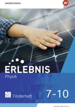 Westermann Schulbuch Nach Fächern·Physik*Erlebnis Physik 710. Förderheft. Für Rheinland-Pfalz