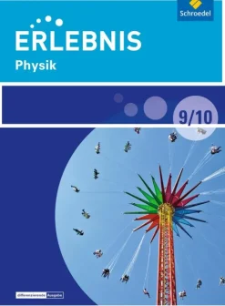 Erlebnis Physik 9/10. Schulbuch. Differenzierende Ausgabe. Berlin und Brandenburg*Schroedel Verlag GmbH Outlet