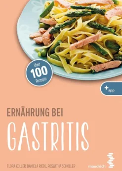 Ernährung bei Gastritis*facultas / maudrich Best