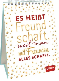 Groh Verlag Familie & Freundschaft*Es heißt Freundschaft, weil man mit Freunden alles schafft.