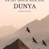 Bookmundo Religion & Philosophie|Theologie*Es ist doch nur die Dunya: Worte für deinen inneren Frieden