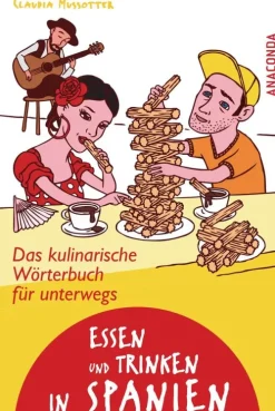 Essen und Trinken in Spanien - Das kulinarische Wörterbuch für unterwegs*Penguin Random House Hot