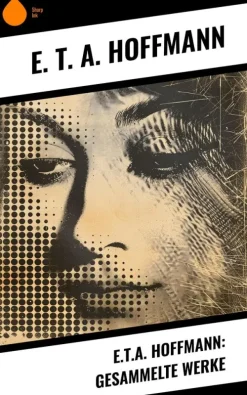 E.T.A. Hoffmann: Gesammelte Werke*Copycat Online