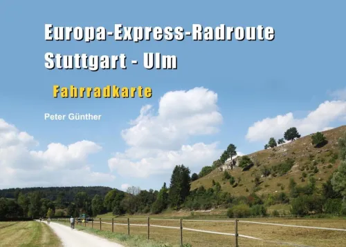 Europa-Express-Radroute Stuttgart - Ulm*BoD - Books on Demand Online