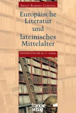 Europäische Literatur und lateinisches Mittelalter*Francke A. Verlag Hot