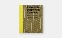 Phaidon Verlag GmbH Mode & Design-Eventually Everything Connects