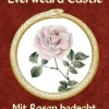 Everweard Castle - Mit Rosen bedacht*Everweard Publishing Sale