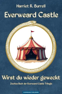 Everweard Castle - Wirst du wieder geweckt*Everweard Publishing