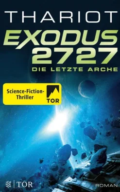 FISCHER TOR Weltraumerforschung*Exodus 2727 - Die letzte Arche
