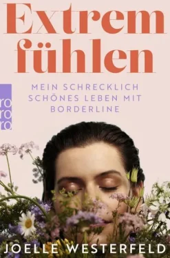 Rowohlt Taschenbuch Biografien & Erinnerungen|Psychologie*Extrem fühlen