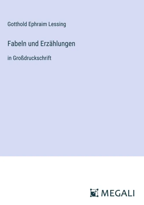 Megali Verlag Großdruck*Fabeln und Erzählungen
