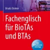 Springer Berlin Heidelberg Naturwissenschaften & Technik-Fachenglisch für BioTAs und BTAs
