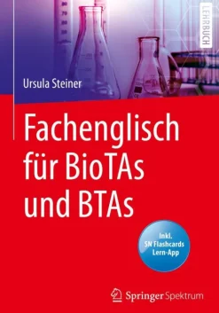 Springer Berlin Heidelberg Naturwissenschaften & Technik-Fachenglisch für BioTAs und BTAs