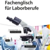 Fachenglisch für Laborberufe*Wiley-VCH GmbH