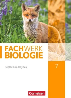 Fachwerk Biologie 7. Jahrgangsstufe - Realschule Bayern - Schülerbuch*Cornelsen Verlag GmbH Outlet