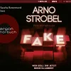 Argon Verlag GmbH Krimis & Thriller·Psychothriller*Fake - Wer soll dir jetzt noch glauben?