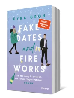 Forever Romantic Comedy-Fake Dates and Fireworks