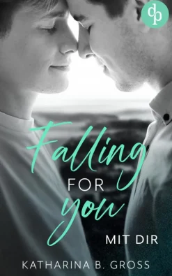 dp DIGITAL PUBLISHERS GmbH Queere Romane-Falling for you