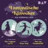 Der Audio Verlag GmbH Hörspiele·Romane & Erzählungen*Fantastische Klassiker - Die Hörspiel-Box. Der Zauberer von Oz, Peter Pan, Alice im Wunderland