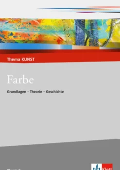 Klett Ernst /Schulbuch Nach Fächern·Kunst*Farbe