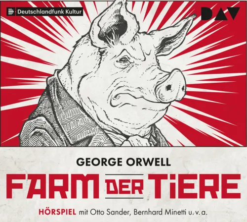 Der Audio Verlag GmbH Hörspiele·Romane & Erzählungen-Farm der Tiere
