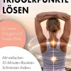 Verlagshaus Stopfer Gesundheit*Faszien & Triggerpunkte lösen