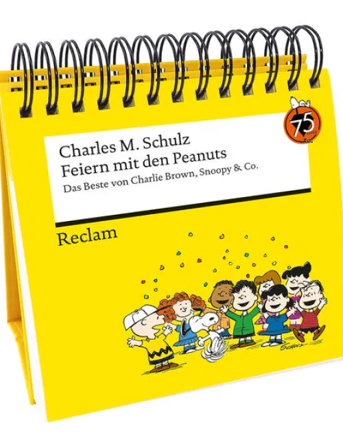 Reclam Philipp Jun. Cartoons*Feiern mit den Peanuts. Das Beste von Charlie Brown, Snoopy & Co.