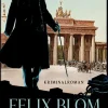 Felix Blom. Der Häftling aus Moabit*Blanvalet Taschenbuchverl Sale