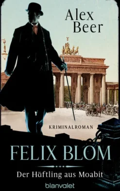 Felix Blom. Der Häftling aus Moabit*Blanvalet Taschenbuchverl Sale