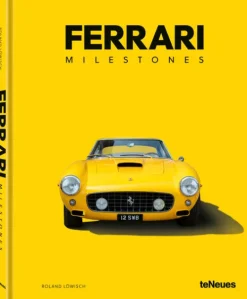 teNeues Verlag ein Imprint des Gestalten Verlags Automobile*Ferrari Milestones