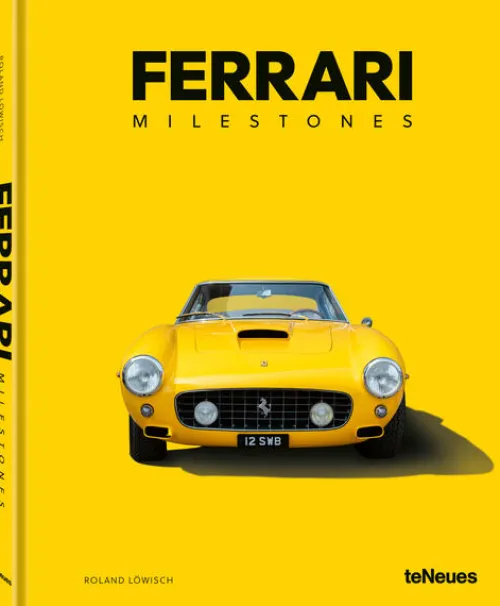 teNeues Verlag ein Imprint des Gestalten Verlags Automobile*Ferrari Milestones