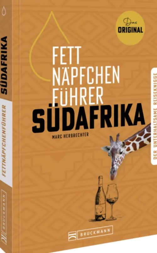 Bruckmann Verlag GmbH Reiseberichte*Fettnäpfchenführer Südafrika