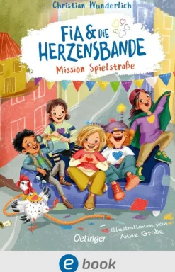 Fia & die Herzensbande 1. Mission Spielstraße*Oetinger Best