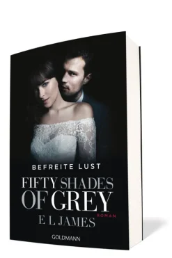 Goldmann TB Erotische Romane-Fifty Shades of Grey - Befreite Lust