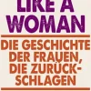 Rowohlt Verlag GmbH Gesellschaft*Fighting Like a Woman