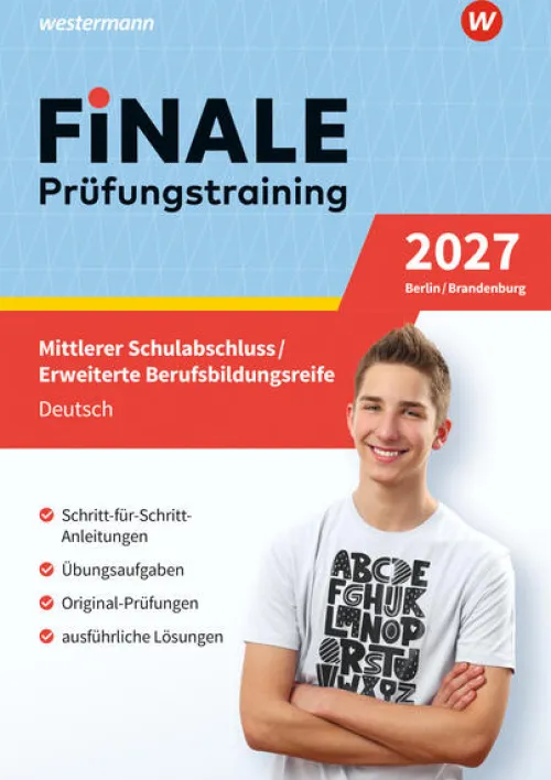 Westermann Lernwelten Mittlere Reife·Deutsch-FiNALE - Prüfungstraining Mittlerer Schulabschluss, Fachoberschulreife, Erweiterte Berufsbildungsreife Berlin und Brandenburg