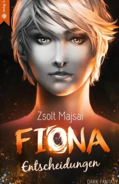 Fiona - Entscheidungen*Verlag 3.0 Zsolt Majsai Online
