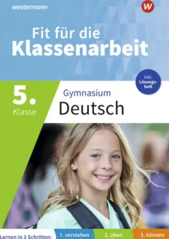 Fit für die Klassenarbeit - Gymnasium. Deutsch 5*Westermann Lernwelten Best